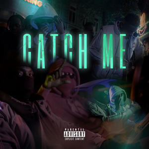 Catch me (Explicit)