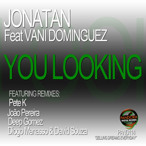You Looking (Pete K Remix)