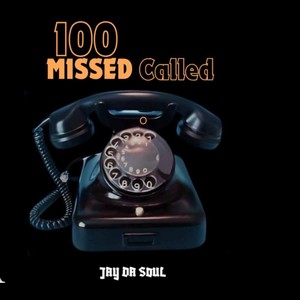 100 MISSED CALLED (Explicit)