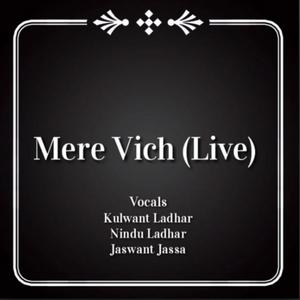 Mere Vich (Live)