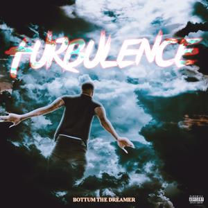 Turbulence (feat. Stunnaman02) (Explicit)