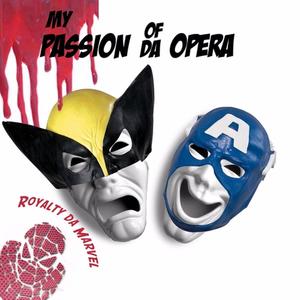 My Passion Of Da Opera (Explicit)