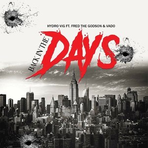 HydroVig - Back in the Days (Explicit)