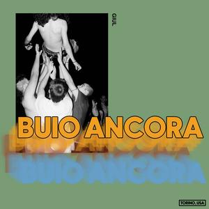 BUIO ANCORA (Explicit)