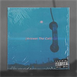 Answer The Call (Deluxe) [Explicit]