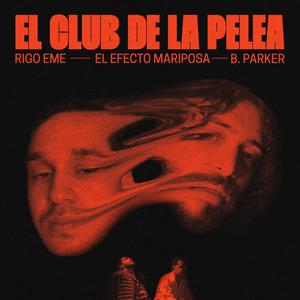 El Club de la Pelea (Explicit)