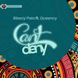 Can't Deny (feat. Queency)