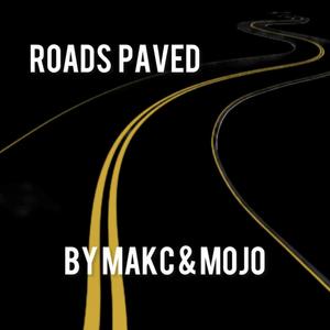 ROADS PAVED (feat. MakcXBarsmith) [Explicit]