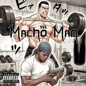 Macho man (Explicit)