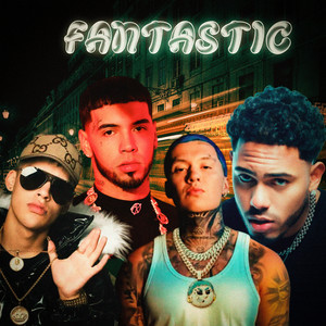 Fantastic (Explicit)