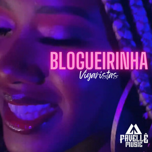 Blogueirinha (Explicit)