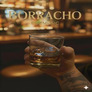 Borracho (Explicit)