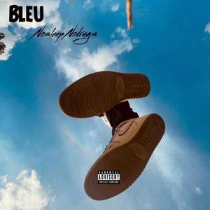 Bleu (Explicit)