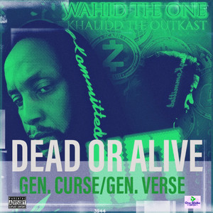 Dead Or Alive (Explicit)