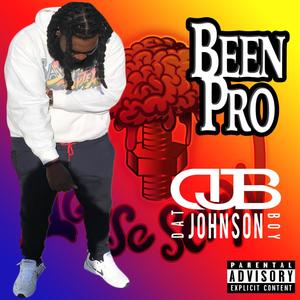 Been Pro (Explicit)