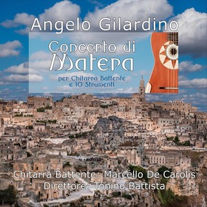 Gilardino: Concerto di Matera per Chitarra Battente e 10 Strumenti