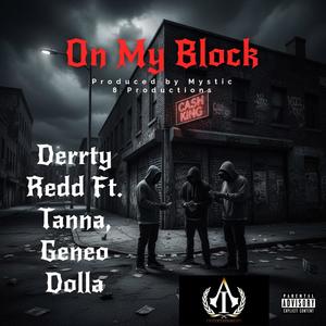 On My Block (feat. Tanna & Geneo Dolla) (Explicit)