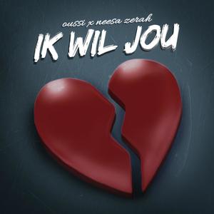 Ik wil jou (feat. Neesa Zerah)