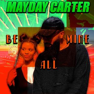 Be All Mine (Original)