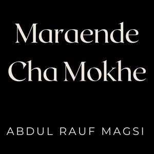 Maraende Cha Mokhe