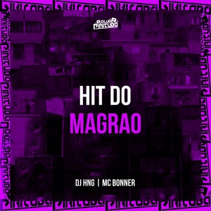 HIT DO MAGRÃO (Explicit)