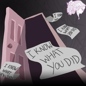 I Know What You Did (Explicit)