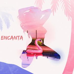 Encanta (feat. Cashwayne & EnzoHeat) (Explicit)