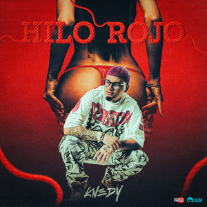 Hilo Rojo (Explicit)