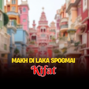 Makh Di Laka Spogmai