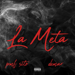 La Meta (feat. demar) (Explicit)