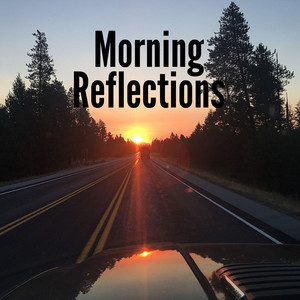 Morning Reflections