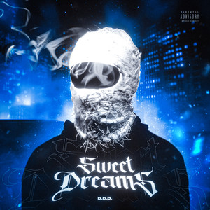 Sweet Dreams (Explicit)