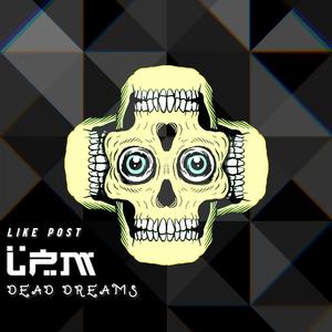 Dead Dreams (Original Mix)