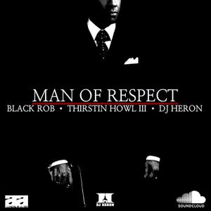 Man Of Respect (Explicit)