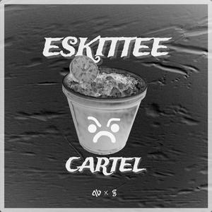 Eskittee Cartel VIP