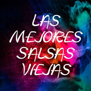 Las Mejores Salsas Viejas