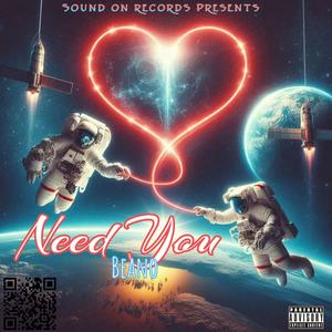 Need you (Explicit)