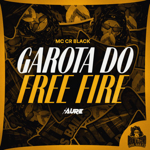 Garota do Free Fire (Explicit)