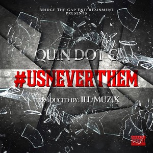 #USNEVERTHEM - Single (Explicit)