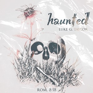 Haunted (Acoustic Version)