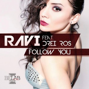 Follow You (Miami Blue Extended Remix)