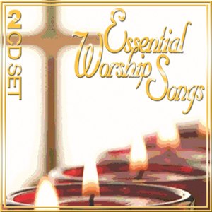 Essential Worship Songs