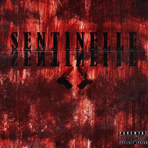 Sentinelle (Explicit)