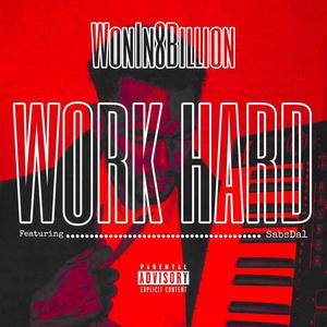 Work Hard (feat. Sabsda1) [Explicit]