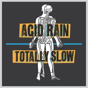 Acid Rain (Explicit)