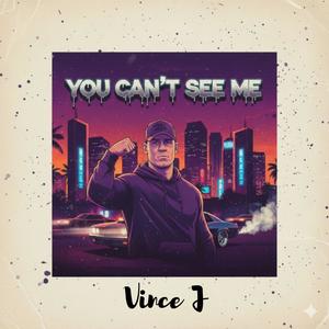 You can't see me (Explicit)