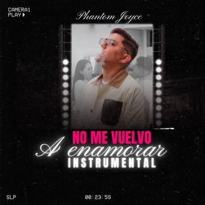 NO ME VUELVO A ENAMORAR INSTRUMENTAL URBANA (Explicit)