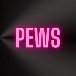 Pews (feat. Ahoka) [Explicit]