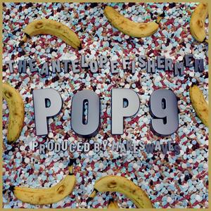 Pop 9 (feat. Timmi Hendrixxx, Figure 8, Tag Smith & TYR33) [Explicit]