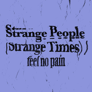 Strange People (Strange Times)